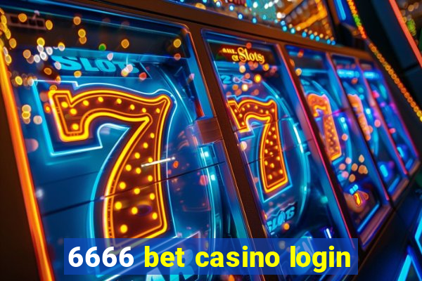 6666 bet casino login